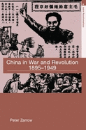 China in War and Revolution, 1895-1949