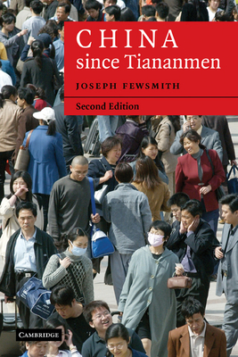 China since Tiananmen: From Deng Xiaoping to Hu Jintao - Fewsmith, Joseph