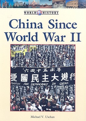 China Since World War II - Uschan, Michael V