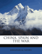 China, Spain and the War