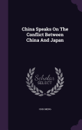 China Speaks On The Conflict Between China And Japan