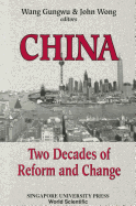China: Two Decades of Reform and Change