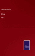 China: Vol. II