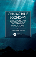 China's Blue Economy: Evolution and Geostrategic Implications
