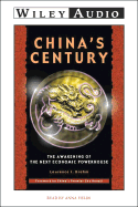 China's Century: The Awakening of the Next Economic Powerhouse