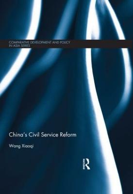 China's Civil Service Reform - Xiaoqi, Wang