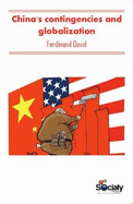 China's Contingencies & Globalization