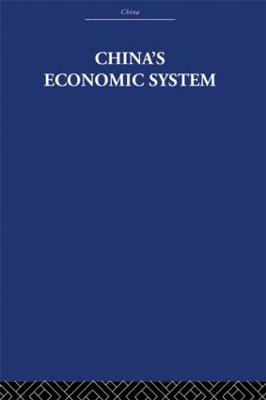 China's Economic System - Donnithorne, Audrey