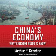 China's Economy: What Everyone Needs to Know(r)