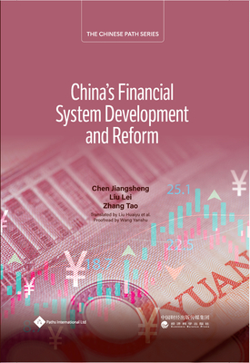 China's Financial System Development and Reform - Chen, Jiangsheng, and Liu, Lei, and Zhang, Tao