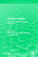 China's Forests: Global Lessons from Market Reforms