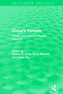 China's Forests: Global Lessons from Market Reforms