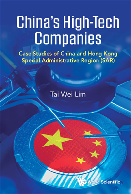 China's High-Tech Companies - Tai Wei Lim