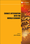 China's Integration Into the World Economy