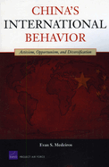 China's International Behavior: Activism, Opportunism, and Diversification