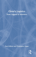 China's Logistics: From Laggard to Innovator