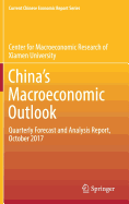 China's Macroeconomic Outlook: Quarterly Forecast and Analysis Report, October 2017