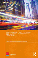 China's New Urbanization Strategy