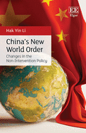 China's New World Order: Changes in the Non-Intervention Policy