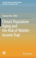 China's Population Aging and the Risk of 'Middle-Income Trap'