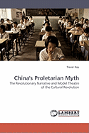 China's Proletarian Myth