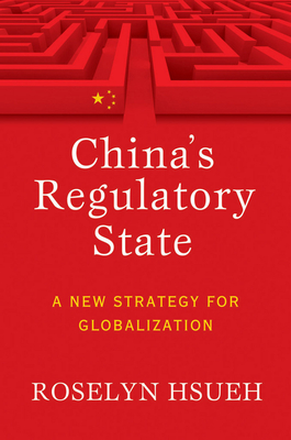 China's Regulatory State: Oil and the State in Saudi Arabia - Hsueh Romano, Roselyn