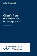 China's Rise: Implications for US Leadership in Asia