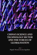 China's Science and Technology Sector and the Forces of Globalisation