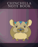 Chinchilla Note Book: 30 Page Note Book, Each Page Has a Cute Adorable Chinchilla Sketch Design.