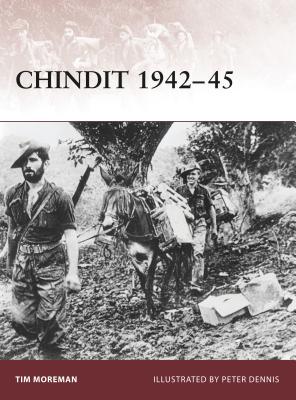 Chindit 1942-45 - Moreman, Timothy Robert