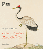 Chinese Art and the Reeves Collection: Images of Nature