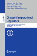 Chinese Computational Linguistics: 23rd China National Conference, CCL 2024, Taiyuan, China, July 25-28, 2024, Proceedings