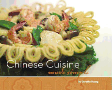 Chinese Cuisine Made Simple