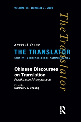 Chinese Discourses on Translation: Positions and Perspectives - Cheung, Martha Pui Yiu (Editor)