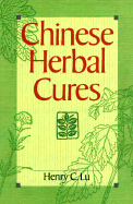 Chinese Herbal Cures