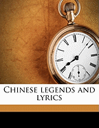 Chinese Legends and Lyrics