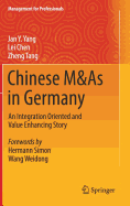 Chinese M&As in Germany: An Integration Oriented and Value Enhancing Story