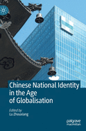 Chinese National Identity in the Age of Globalisation
