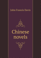 Chinese novels - Davis, John Francis, Sir