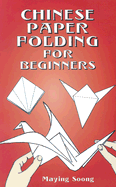 Chinese Paper Folding for Beginners