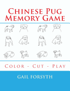 Chinese Pug Memory Game: Color - Cut - Play