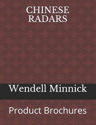 Chinese Radars: Product Brochures - Minnick, Wendell