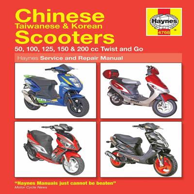 Chinese Scooters Service and Repair Manual - Haynes, Max (Editor)