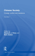 Chinese Society: Change, Conflict and Resistance