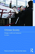 Chinese Society: Change, Conflict and Resistance