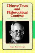 Chinese Texts and Philosophical Contexts: Essays Dedicated to Angus C. Graham