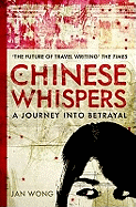 Chinese Whispers: A Journey into Betrayal