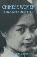 Chinese Women Through Chinese Eyes