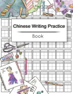 Chinese Writing Practice Book: Calligraphy Paper Notebook Study, Practice Book Pinyin Tian Zi GE Paper, Pinyin Chinese Writing Paper, Chinese Character Practice Book, Size 8.5 X 11 Inch, 100 Pages