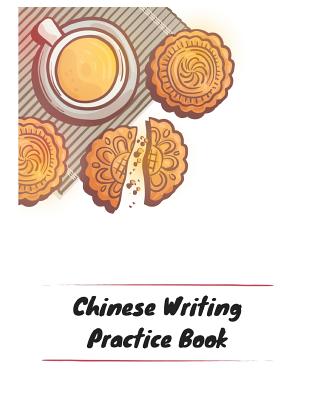 Chinese Writing Practice Book: Practice Writing Chinese Characters! Tian Zi Ge Paper Workbook &#9474;Learn How to Write Chinese Calligraphy Pinyin For Beginners - Notebooks, Makmak
